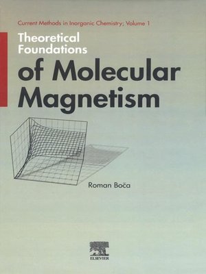cover image of Theoretical Foundations of Molecular Magnetism